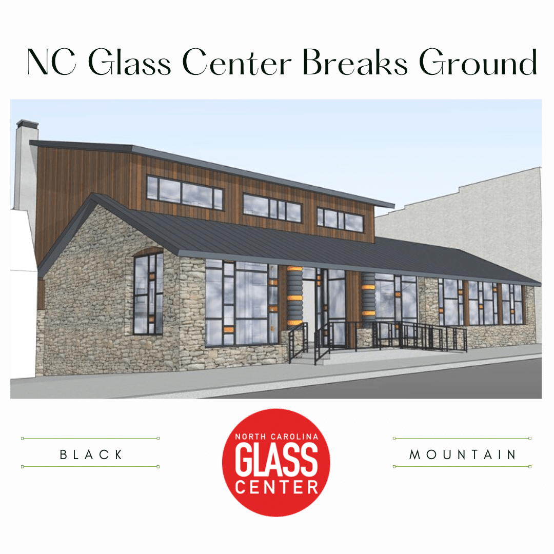 NC Glass Center Breaks Ground in Black Mountain, NC