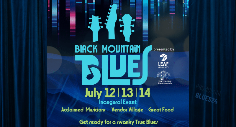 Groove into Summer: The Inaugural Black Mountain Blues Festival Hits the Stage!