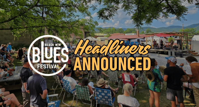 2025 HEADLINERS ANNOUNCED: Black Mountain Blues Festival is Back and Bigger Than Ever