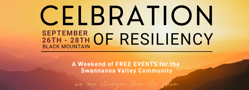 Celebration of Resiliency – Black Mountain & Swannanoa Valley